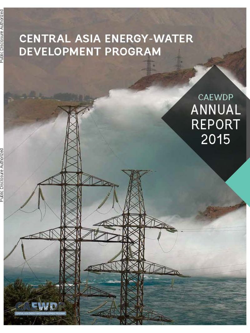 中亚水和能源计划：2015年年度报告 | Central Asia Water and Energy Program : Annual Report 2015